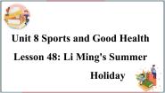 冀教版七年级下册Lesson 48 Li Ming's Summer Holiday教案配套课件ppt