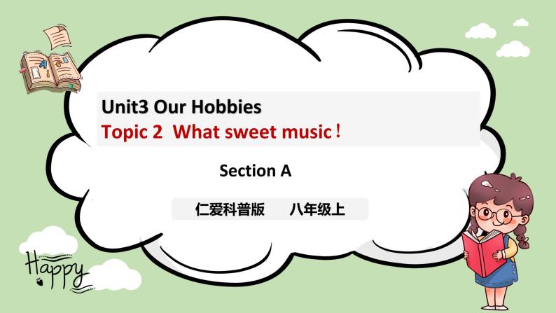 Unit 3 Our Hobbies 《Topic2 SectionA》课件+教案01