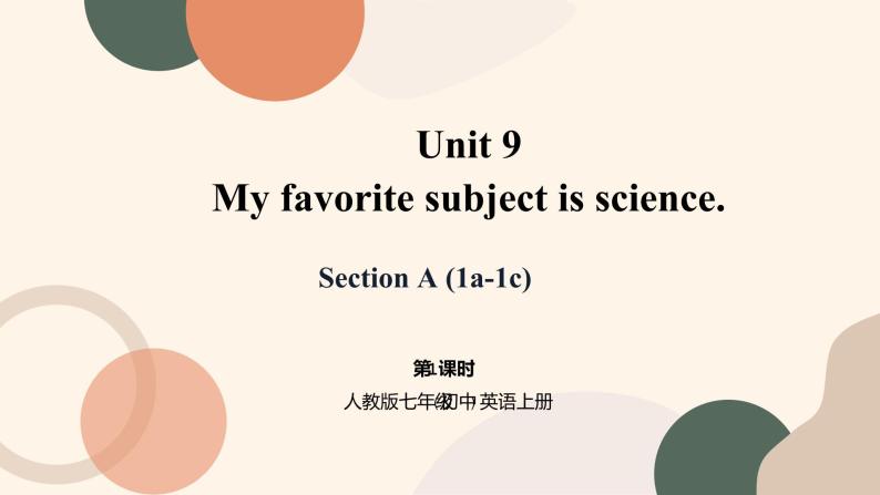 Unit 9 My favorite subject is science Section A 1a-1c课件+教案+音视频01