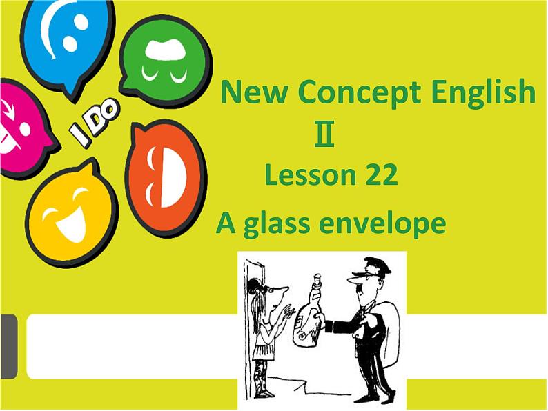 新概念英语第二册课件Lesson22(共22页)第1页