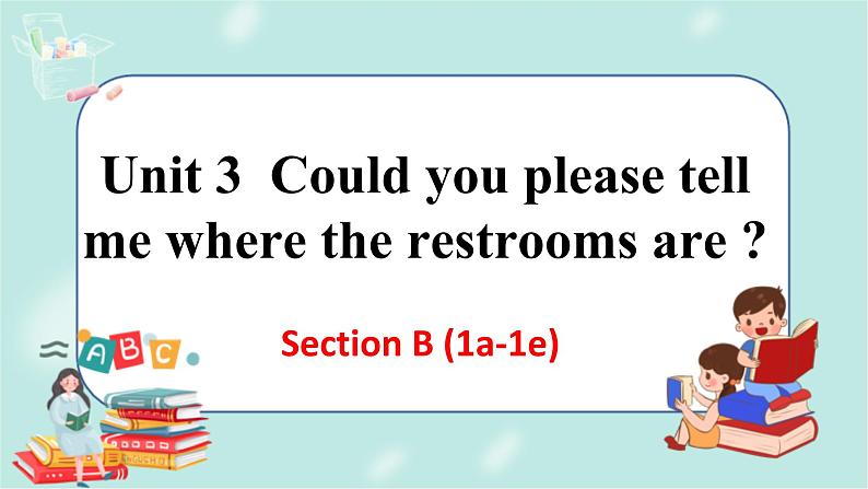 人教版九年级全一册英语Unit 3 SectionB (1a-1e)课件+教案+音视频素材01