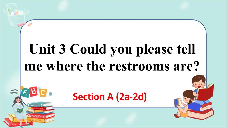 人教版九年级全一册英语Unit 3 SectionA(2a-2d)课件+教案+音视频素材01
