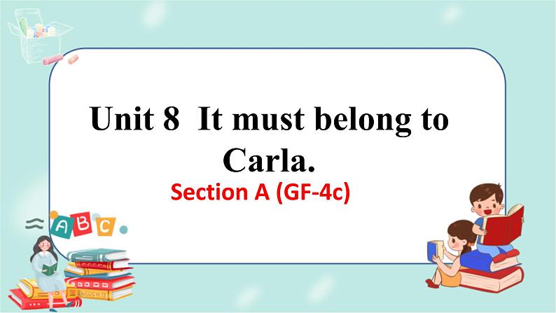 人教版九年级全一册英语Unit 8 Section A(GF-4C)课件+教案01