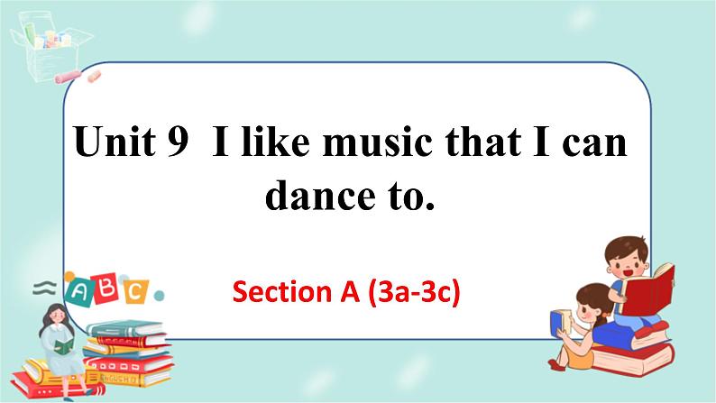 Unit 9 Section A (3a-3c)第1页