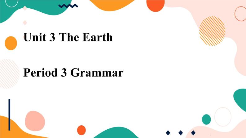 牛津版深圳广州版7年级上册英语Unit3 The Earth第3课时Grammar课件01