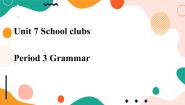 牛津版 (深圳&广州)七年级上册（2012秋审查）Unit 7 school clubs精品ppt课件