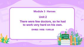 英语九年级上册Unit 2There were few doctors, so he had to work very hard on his own.优质ppt课件