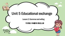《Unit 5 Educational education》grammar and writing 課件+教案