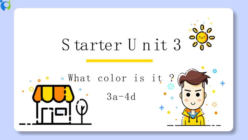 Starter Unit 3 What color is it？3a-4d 课件+练习+音频01