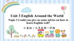 Unit 3 English Around the World Topic 3 课件 2022-2023学年仁爱版英语九年级上册