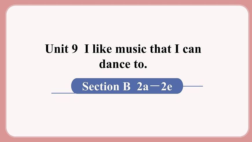 第5課時(shí) Section B (2a－2e)第1頁