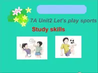 2022七年级英语上册Unit2Let'splaysportsStudyskills课件新版牛津版