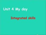 2022七年级英语上册Unit4Mydayintegratedskills课件新版牛津版