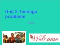 2022九年级英语上册Unit3Teenageproblemswelcome课件新版牛津版