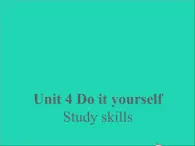 2022八年级英语上册Unit4DoityourselfStudyskills课件新版牛津版