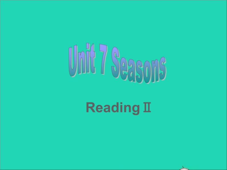 2022八年级英语上册Unit7SeasonsReading2课件新版牛津版01