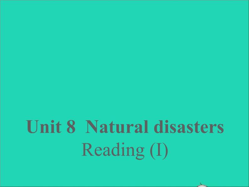 2022八年级英语上册Unit8NaturaldisastersReadingI课件新版牛津版01