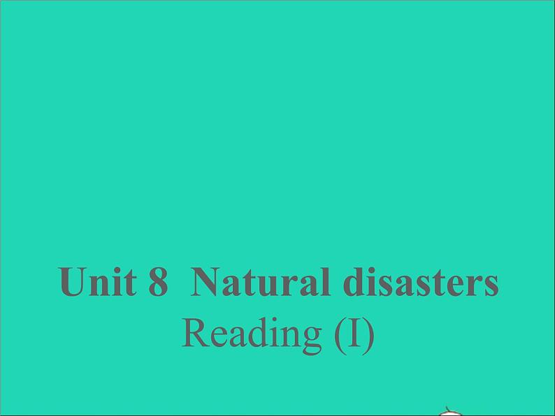 2022八年级英语上册Unit8NaturaldisastersReadingI课件新版牛津版第1页