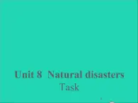 2022八年级英语上册Unit8NaturaldisastersTask课件新版牛津版