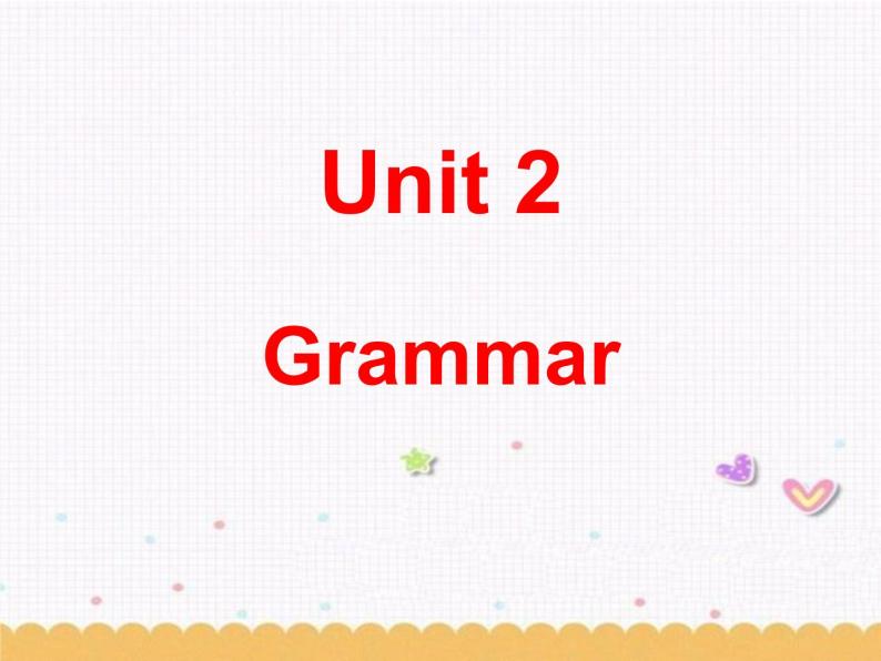 Unit2 School life Grammar课件 2022-2023学年译林版英语八年级上册01