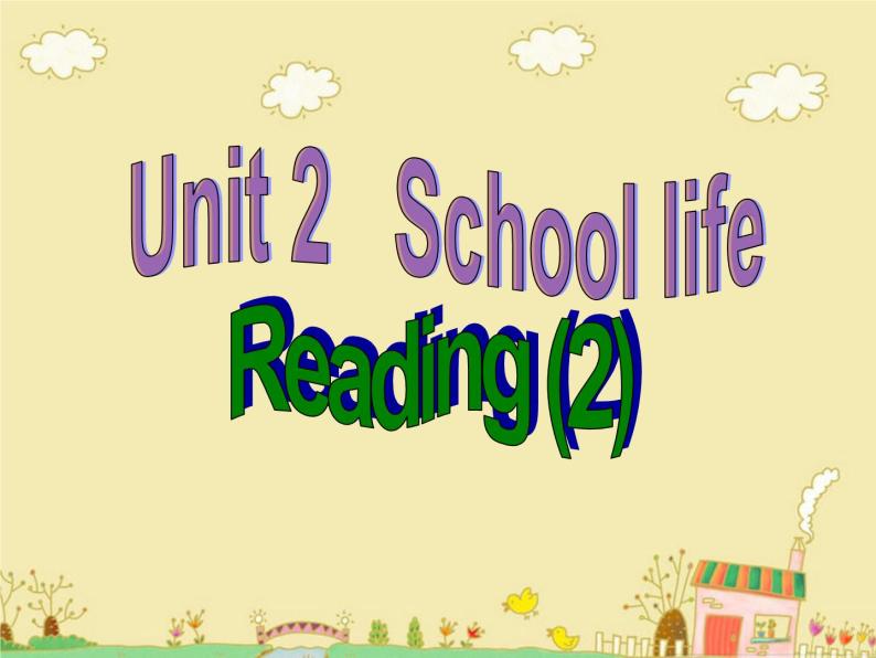 Unit2 School life Reading2课件 2022-2023学年译林版英语八年级上册01