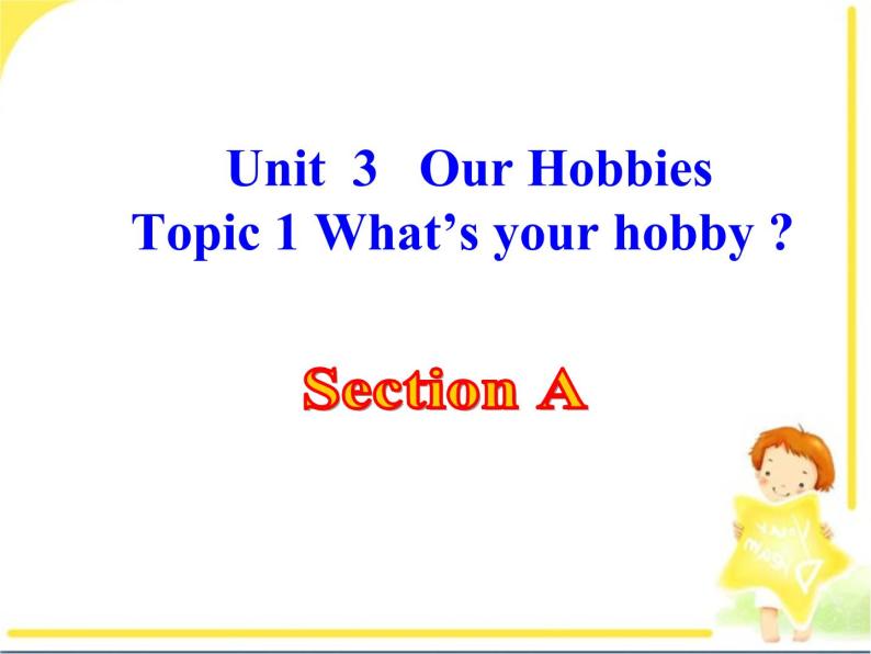 仁爱版英语八年级上册Unit3__Topic1__SectionA__精品课件01