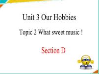 初中英语仁爱科普版八年级上册Topic 2 What sweet music!课文课件ppt