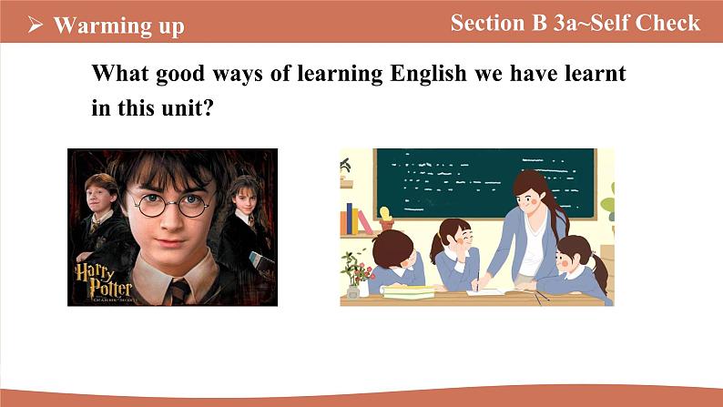 Unit 1 Section B 3a~Self Check课件2022-2023学年人教版新目标九年级英语上册04