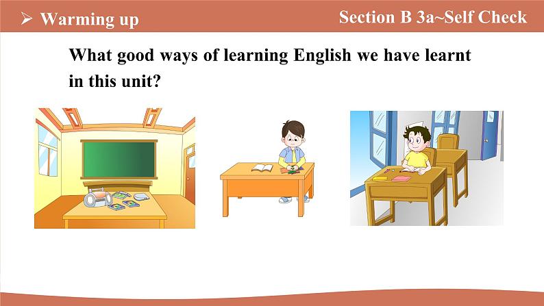 Unit 1 Section B 3a~Self Check课件2022-2023学年人教版新目标九年级英语上册05