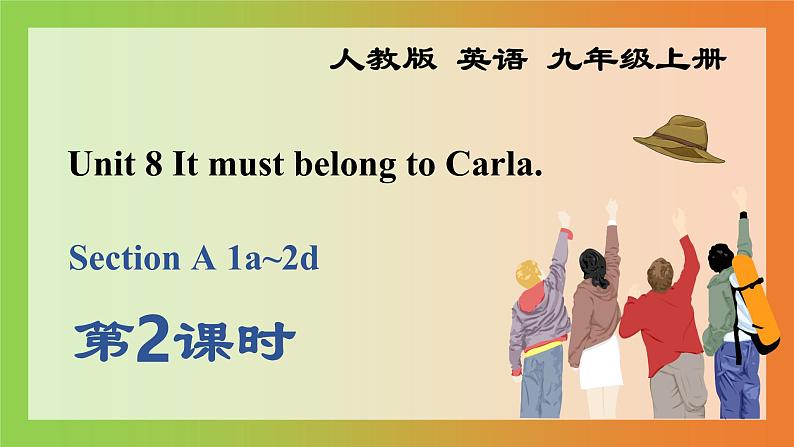 Unit 8 Section A 3a~3c课件2022-2023学年人教版新目标九年级英语上册01
