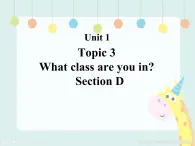 仁爱版七年级上册 Unit 1 Topic 3 Section D PPT课件