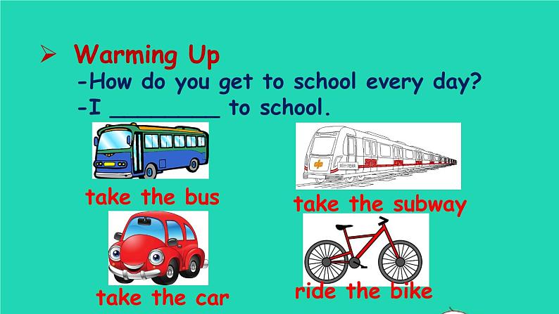 英语人教版七年级下册同步教学课件unit 3 how do you get to school section a(2a-2e)第3页