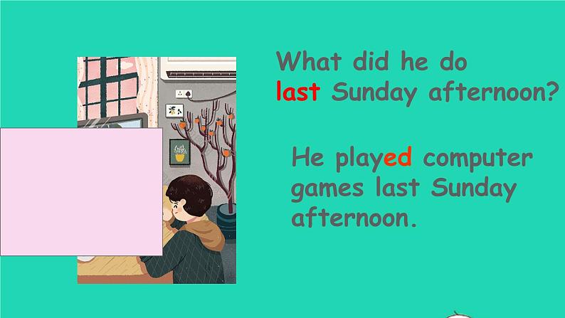 英语人教版七年级下册同步教学课件unit 11 how was your school trip section a(2a-2d)第8页