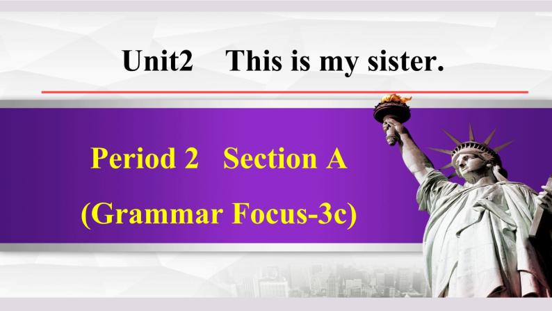 人教新目标七年级英语上册--Unit 2 Section A (Grammar Focus-3c) 课件01