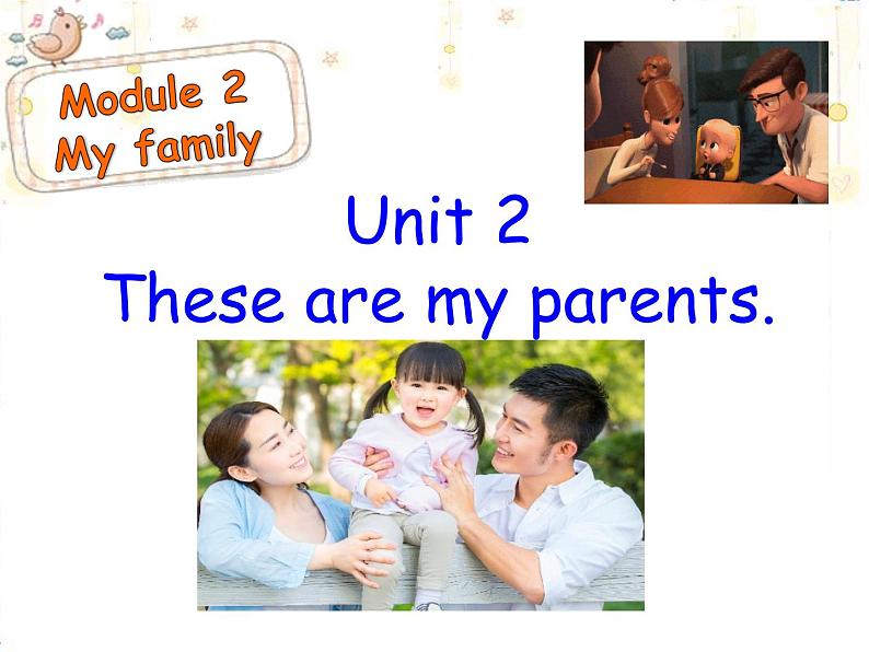 022年外研版英语七年级上册Module 2 Unit 2 These are my parents课件01
