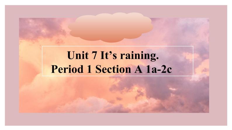 人教新目标 (Go for it)七年级英语下册 Unit 7 Section A（1a-2c）课件01