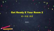 初中英语北师大版七年级上册Topic E Your Room评课课件ppt