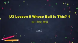 U3 Lesson 8 Whose Ball is This 1-2课件 初中英语北师大版七年级上册