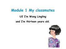初中英语外研版 (新标准)七年级上册Unit 2 I’m Wang Lingling and I’m thirteen years old.教课内容ppt课件