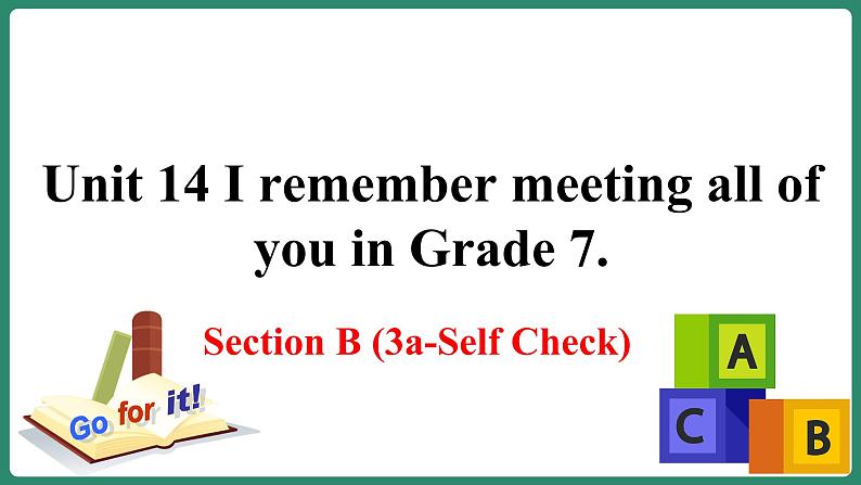 Unit 14 Section B (3a-self check)第1页