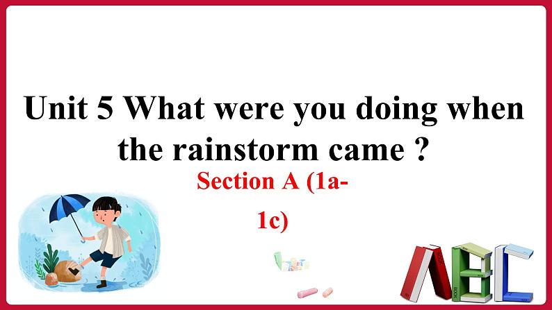 Unit 5 Section A (1a-1c) 第1页