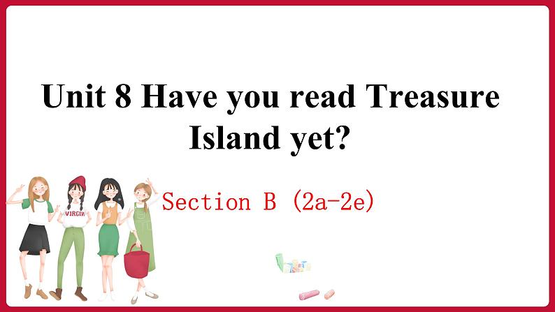 Unit8 SectionB(3a-Self Check)(课件+素材)——2022-2023学年人教版英语八年级下册01