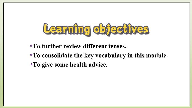 Module 5 Look after yourself Unit 3 Language in use. 课件+音频+练习02