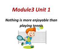 初中英语外研版 (新标准)八年级上册Unit 1 Nothing is more exciting than playing tennis.背景图课件ppt