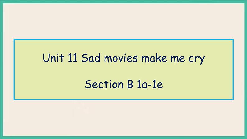 Unit 11 Section B 1a-1e 课件PPT第1页