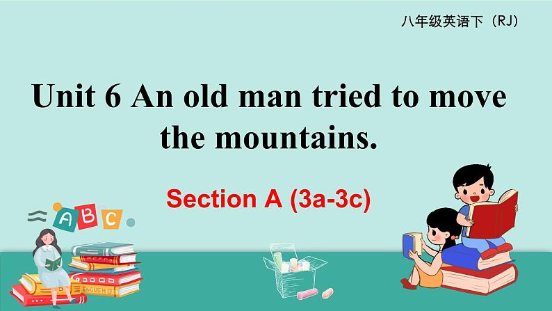 八英下人教 Unit 6 Section A(3a-3c) PPT课件01