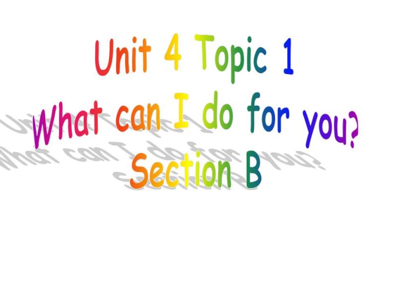 Unit 4 Topic 1 section B 课件2022-2023学年仁爱版英语七年级上册03