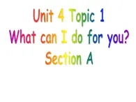 Unit4 Topic 1 Section A 课件2022-2023学年仁爱版英语七年级上册