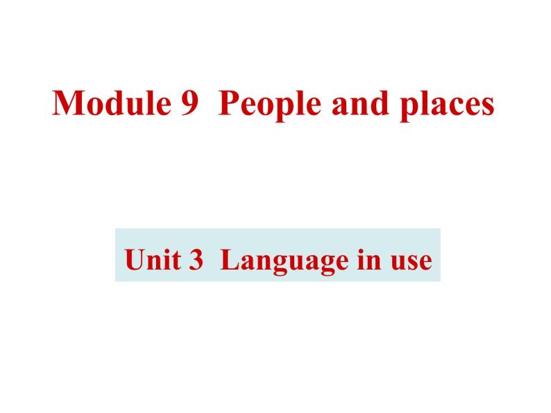 外研版初中英语七年级上册《Module 9》Unit 3课件01