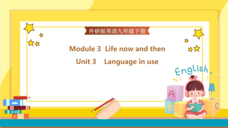 Module 3 Unit 3 Language in use（课件+教案+练习）01